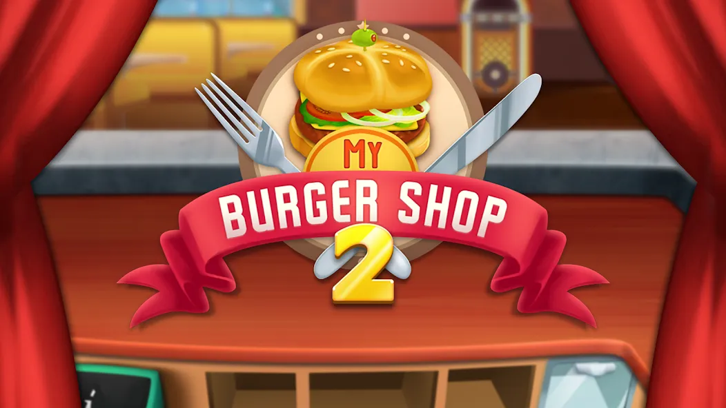 My Burger Shop 2: Food Game (Мой Бургер Шоп 2)  [МОД Unlimited Money] Screenshot 5