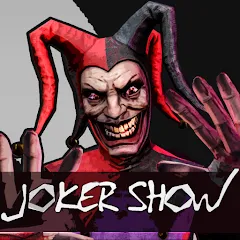 Скачать взломанную Joker Show - Horror Escape (Джокер Шоу)  [МОД Unlocked] - последняя версия apk на Андроид