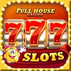 Скачать взломанную Full House Casino - Slots Game (Фулл Хаус Казино)  [МОД Unlocked] - последняя версия apk на Андроид