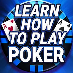 Скачать взломанную Learn How To Play Texas Poker  [МОД Меню] - последняя версия apk на Андроид