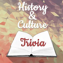 Взлом History & Culture Trivia  [МОД Все открыто] - последняя версия apk на Андроид